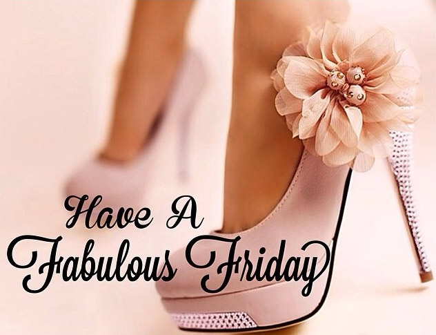 Have A Fabulous Friday Good Morning Images Quotes Wishes Messages Greetings Ecards